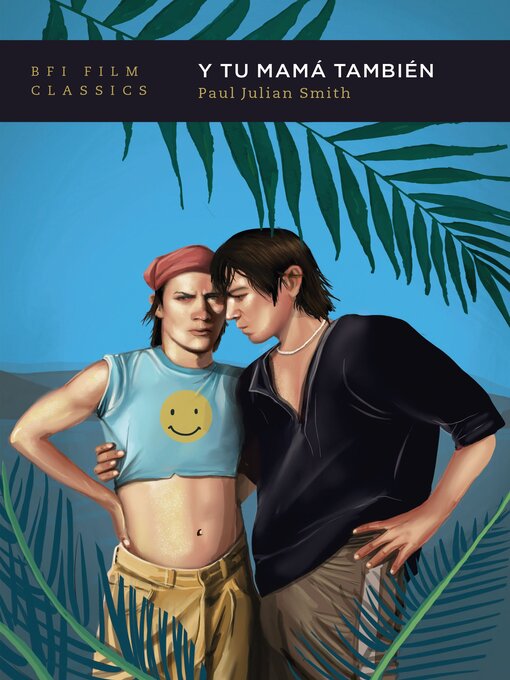 Title details for Y Tu Mamá También by Paul Julian Smith - Available